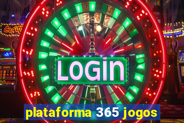 plataforma 365 jogos